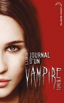 Journal d'un vampire T.6 L. J. Smith