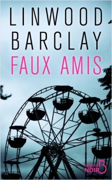 Faux Amis Linwood Barclay